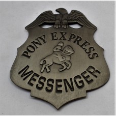 Pony Express Messenger Badge.